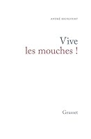 Vive Les Mouches! 2246585414 Book Cover