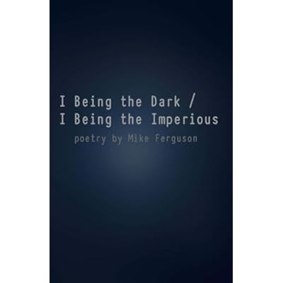 I Being the Dark / I Being the Imperious