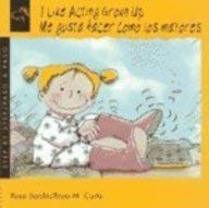 I Like Acting Grown-Up/Me Gusta Hacer Como Los Mayores (Step By Step (Lectorum Publications).) 1930332335 Book Cover
