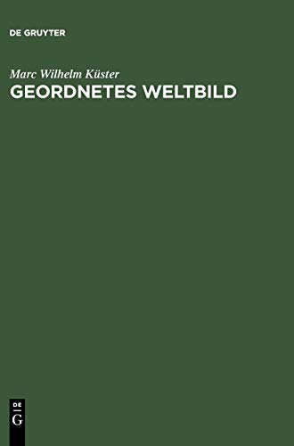Geordnetes Weltbild: Die Tradition des alphabetischen Sortierens von der Keilschrift bis zur EDV. Ei Geordnetes Weltbild: Die Tradition des alphabetischen Sortierens von der Keilschrift bis zur EDV. Ei