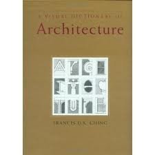 A Visual Dictionary of Architecture 1th(First) Edition | Amazon.com.br