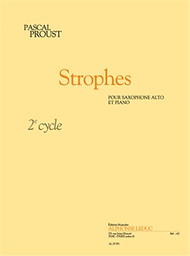 Proust: Strophes (cycle 2) Pour Saxophone Alto Et Piano