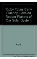 Paperback Rigby Focus Early Fluency: Leveled Reader Planets of Our Solar System Book