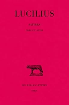 Paperback Lucilius, Satires: Tome II: Livres IX-XXVIII [French] Book