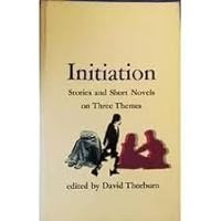 Initiation: Stories and Short Novels on Three Themes 0155415123 Book Cover