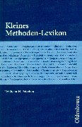 Kleines Methoden-Lexikon Kleines Methoden-Lexikon