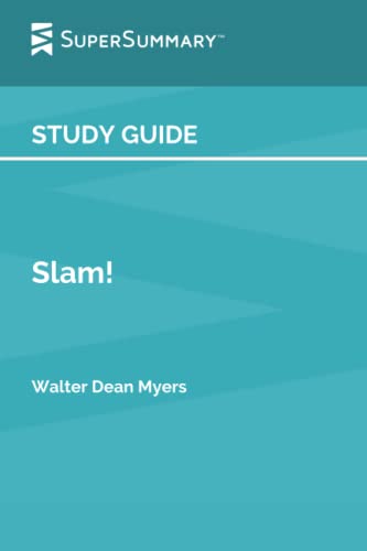 Study Guide: Slam! by Walter Dean Myers (SuperSummary)