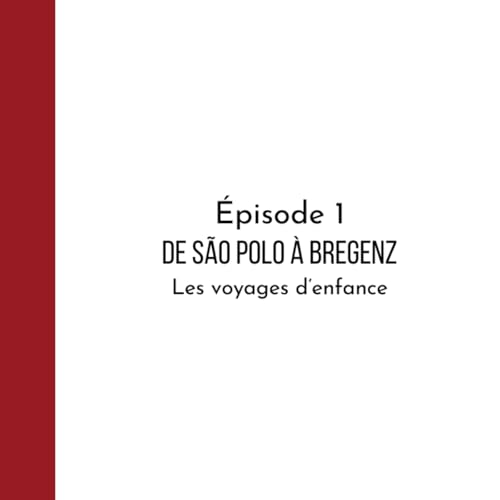 Page de couverture de Les voyages de Grand-Père - de São Polo à Bregenz