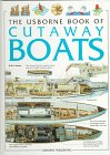 The Usborne Book of Cutaway Boats 088110888X Book Cover