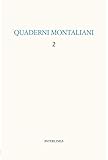 Quaderni Montaliani (Vol. 2) - 2