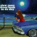 Vol. 1-Slow Jamz from Back in