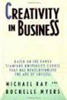 Amazon.co.jp: Creativity in Business : Ray, Michael: 洋書