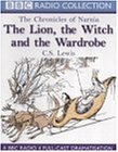 The Lion, the Witch and the Wardrobe (BBC Radio Collection: Chronicles of Narnia)