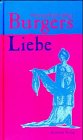 Bürgers Liebe. Dokumente zu Elise Hahns und Gottfried August Bürgers unglücklichem Versuch, eine Ehe zu führen - Hermann (Hg.) Kinder 