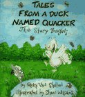 Tales From a Duck Named Quacker: The Story Begins Tales From a Duck Named Quacker: The Story Begins