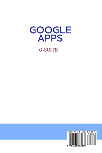 Google Apps and G-suite: A Complete and Practical Guide on How to Use Google Drive, Google Docs, Google Sheets, Google Slides, Google Forms, Google ... and Google Photos. Tips and Tricks Included - Image 2