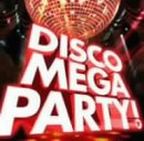 ディスコ・メガ・パーティー! ディスコ・メガ・パーティー!