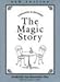 The Magic Story