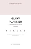 Glow Planner: A Beauty Routine & Calendar (English Edition)