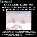 Larsson: Förklãdd Gud / Symphony No. 3