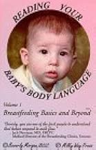 Reading Your Baby's Body Language (Breastfeeding Basics & Beyond Series Vol. 1) - coolthings.us