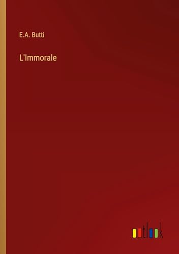 L'Immorale (Italian Edition)