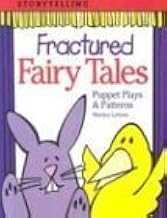 Fractured Fairy Tales: Puppet Plays & Patterns - Buy now