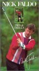 Nick Faldo: Tips & Drills [VHS]