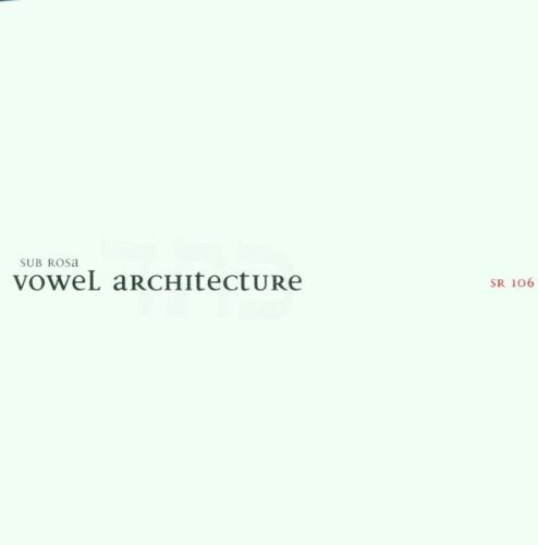 Vowel Architecture [Audio CD]