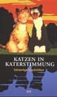Katzen in Katerstimmung. Schnurrige Geschichten. 374661662X Book Cover