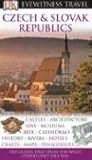 DK Eyewitness Travel Guide: Czech & Slovak Republics