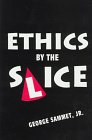 Ethics by the Slice 053312333X Book Cover