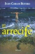 Paperback El Arrecife / the Reef (Spanish Edition) Book