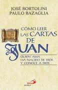 Cómo Leer Las Cartas De Juan 958692419X Book Cover