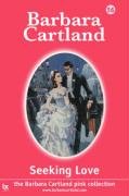 Buy Seeking Love (The Barbara Cartland Pink Collection) — BookShops.in
