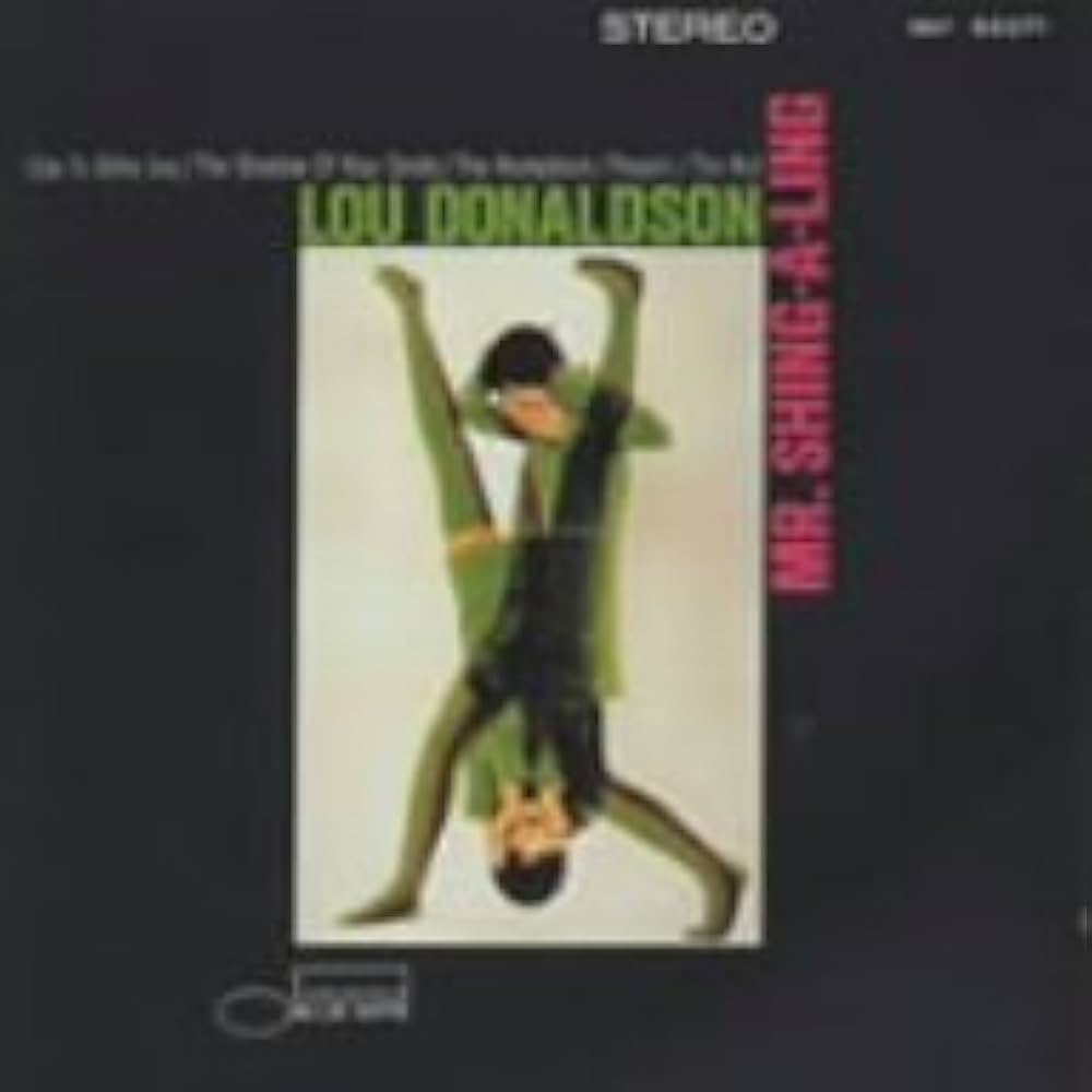 ★ブルー・ノート・レアグルーヴ★『ＭＲ. シンガリング』ルー・ドナルドソン Amazon.co.jp: Mr.シング・ア・リング: ミュージック