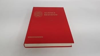 Hardcover Science Restated: Physics and Chemistry for the Non-Scientist Book