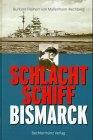 Schlachtschiff Bismarck 3828953409 Book Cover