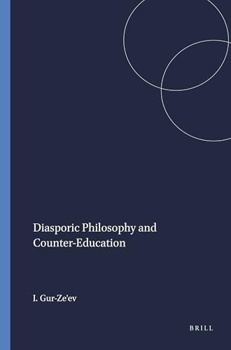 Diasporic Philosophy and Counter-Education (Educational Futures, 48)