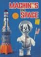 Machines in Space