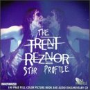  The Trent Reznor Star Profile [Interview] [US-Import]