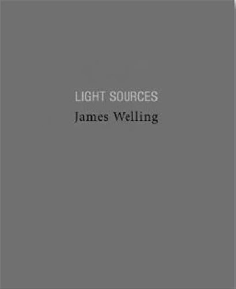 Amazon.com: James Welling: Light Sources, 1992-2005: 9783865218599