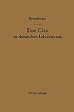  Das Glas im chemischen Laboratorium
