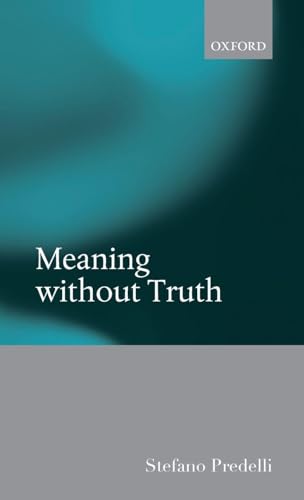 Meaning without Truth view 2