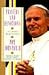 Prayers and Devotions: 365 Daily Meditations; from John Paul II