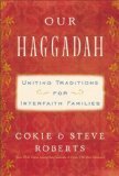 Our Haggadah by Roberts, Cokie, Roberts, Steven V. [Hardcover] B009O2GGEE Book Cover