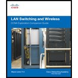 LAN Switching and Wireless: Ccna Exploration Companion Guide
