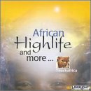 African Highlife & More