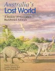 Paperback Australia's Lost World: A History of Australia's Backboned Animals Book