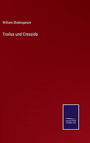 Troilus und Cressida (German Edition)